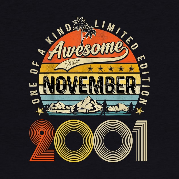 Awesome Since November 2001 Vintage 22nd Birthday by Mhoon 